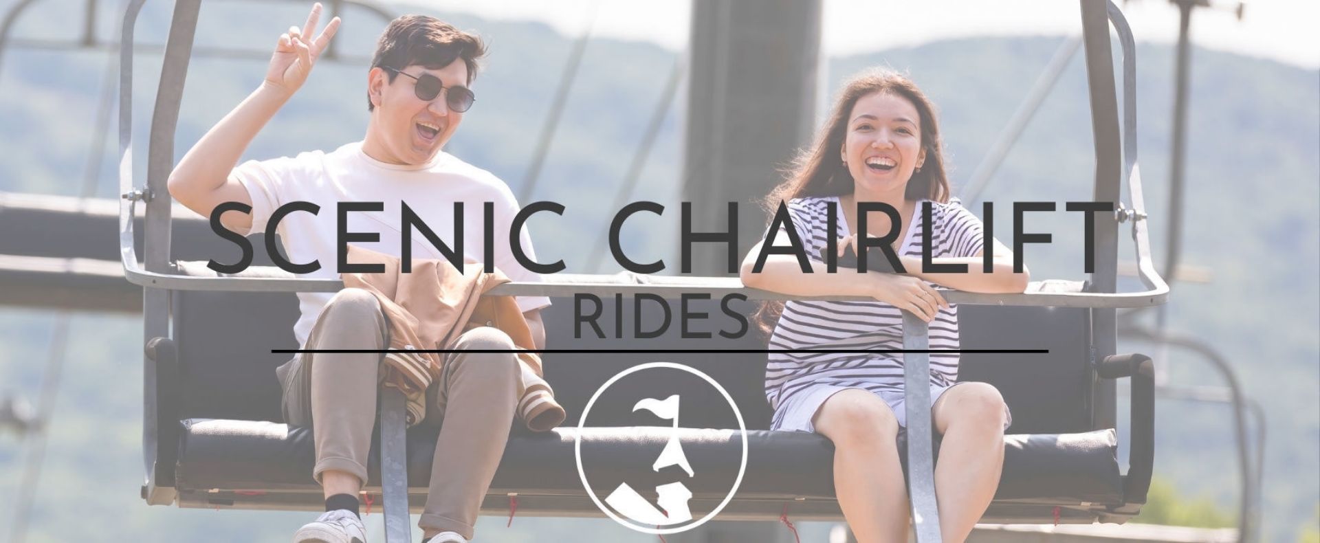 Scenic Chairlift Rides at The Highlands	