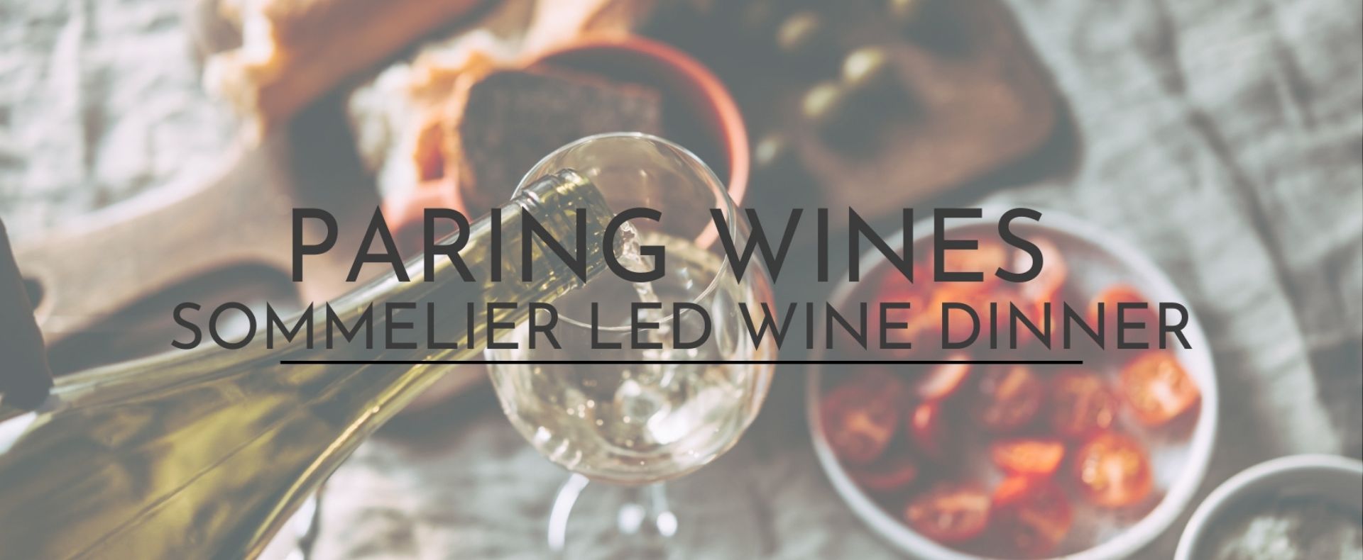 Pairing Wines with Food Culinary Series at The Highlands
